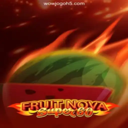 Explore the Exciting World of FruitNovaSuper60: Your Gateway to Online Casino Fun